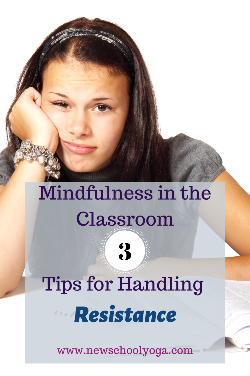 Mindfulness In The Classroom: How To Handle Resistance – New School Yoga